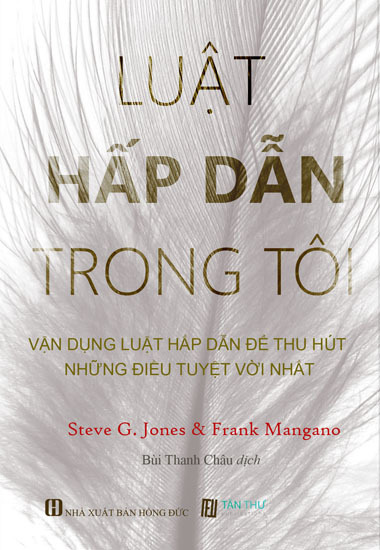 'Luật hấp dẫn trong tôi' hướng con người sống tích cực